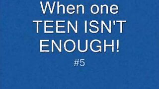 One teen is not enough for this cock