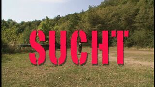SUCHT - Episode 1