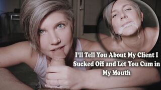 I Kinda Sucked My Client's Cock - Please Don't Be Mad